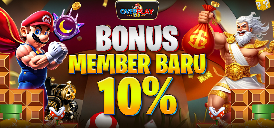 Bonus New Member 10%